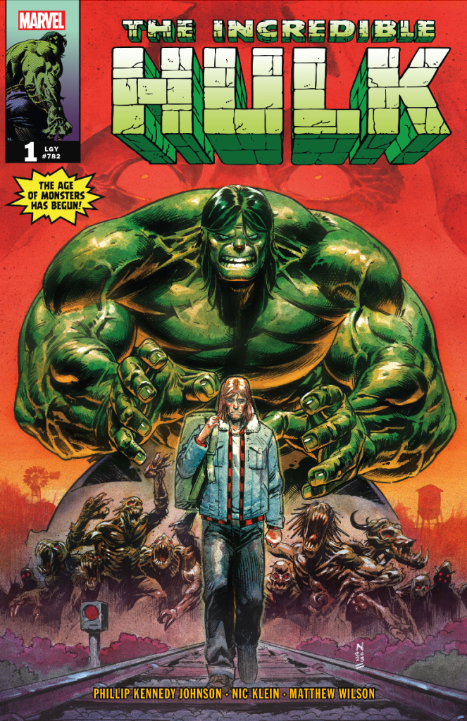 Cover of _The Incredible Hulk_ #1 featuring the Hulk in a prominent stance, towering over a character in a jacket, with monstrous figures emerging from the background.